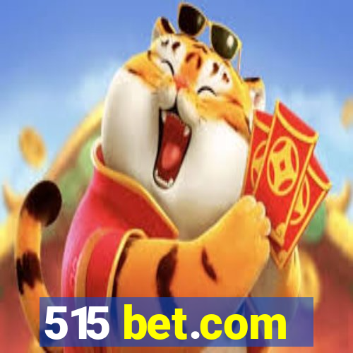 515 bet.com